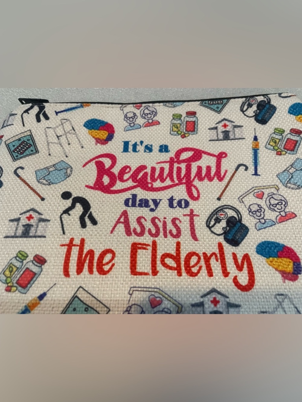 "It's a Beautiful Day to Assist the Elderly" Graphic Tote/Bag ⭐️2 for 13⭐️